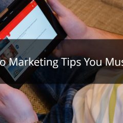 10 Video Marketing Tips You Must Know